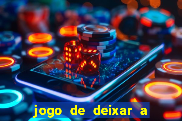 jogo de deixar a mulher nua